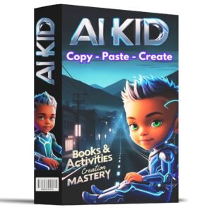AI Kid - E-Books & Activities Creation Mastery