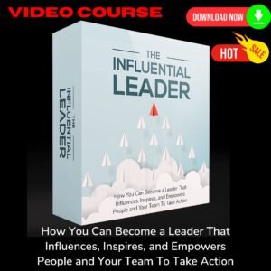 The Influential Leader Upgrade Package (Masterclass Video Course)