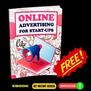 Online Advertising For Start-Ups - FREE