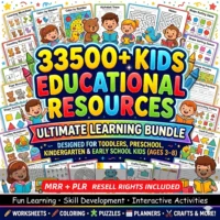 33500+ Kids Educational Resources – Ultimate Learning Bundle - Resell Rights Included