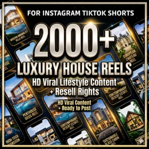 2000+ Luxury House Reels – HD Viral Lifestyle Content + Resell Rights